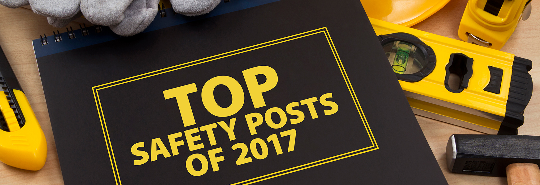 Top Safety Post of 2017