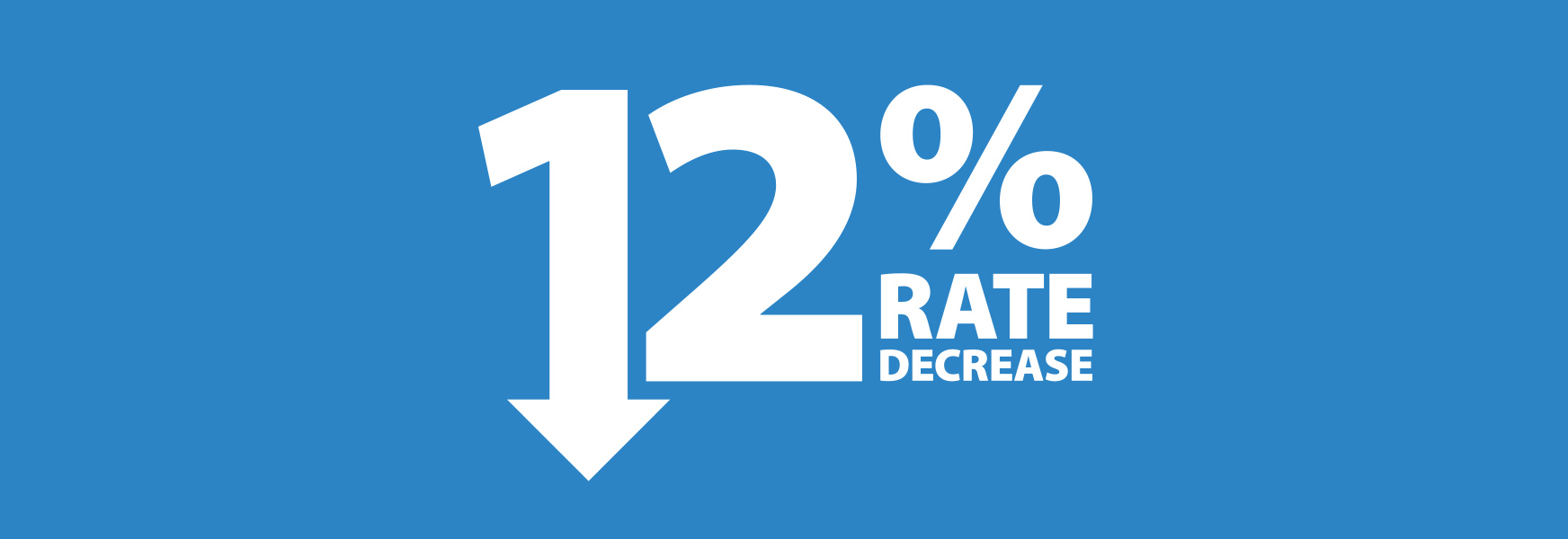 12% Rate Decrease