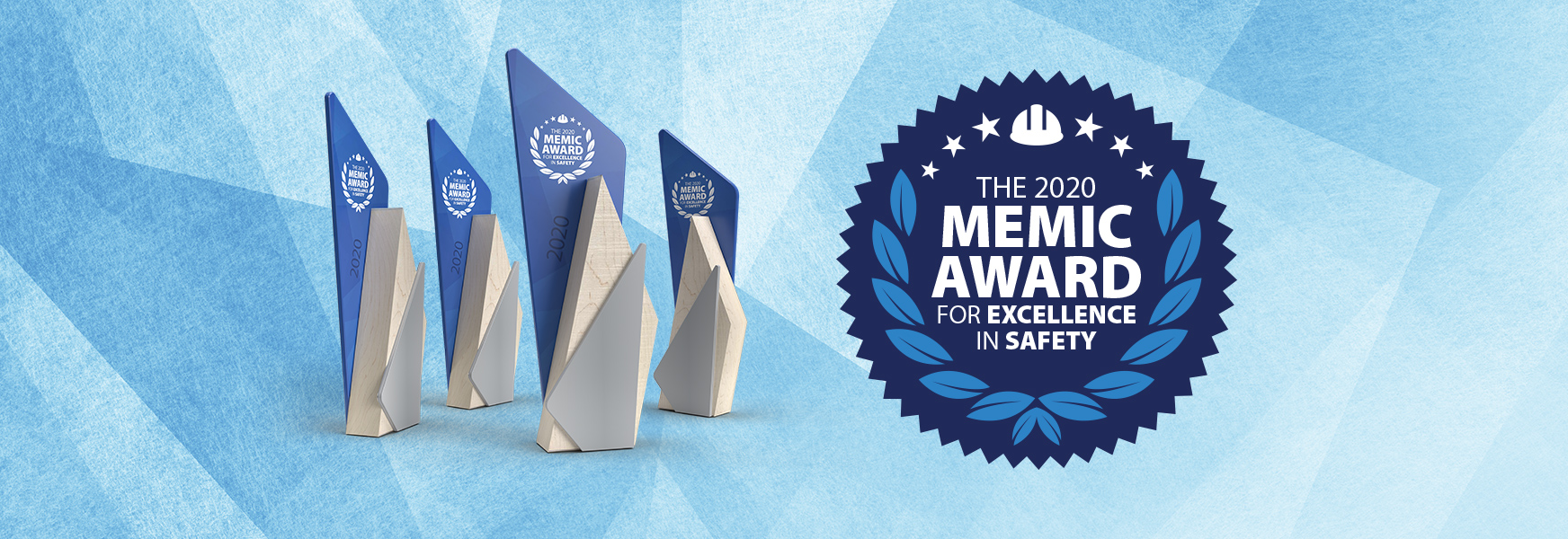 Eight Employers Earn the MEMIC Award for Safety Excellence Eight Employers Earn the MEMIC Award for Safety Excellence